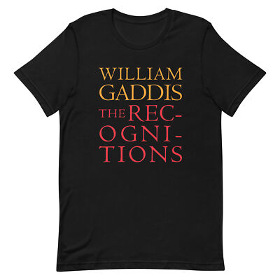 Glayddis The Recognitions Title Graphic Tee Shirt Unisex t-shirt