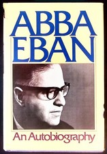 ABBA EBAN : AN AUTOBIOGRAPHY BY ABBA EBAN 1977 HARDCOVER  B2018