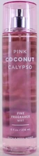 Bath & Body Works PINK COCONUT CALYPSO Fine Fragrance Body Mist Spray 8 Oz