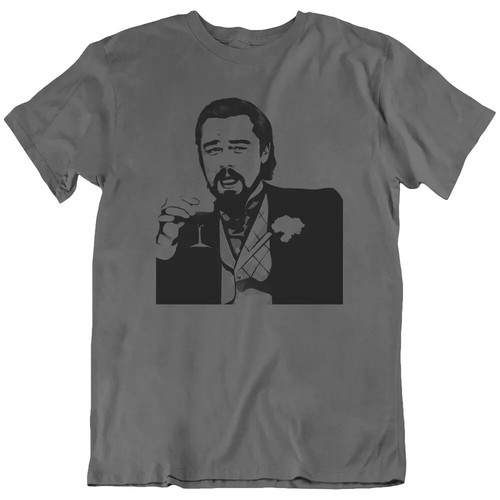 Leonardo Dicaprio, Los Angeles, Django Laughing Meme Movie Funny T Shirt Tee New - Picture 2 of 13