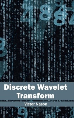 Discrete Wavelet Transform, Hardcover by Nason, Victor, Like New Used, Free s...