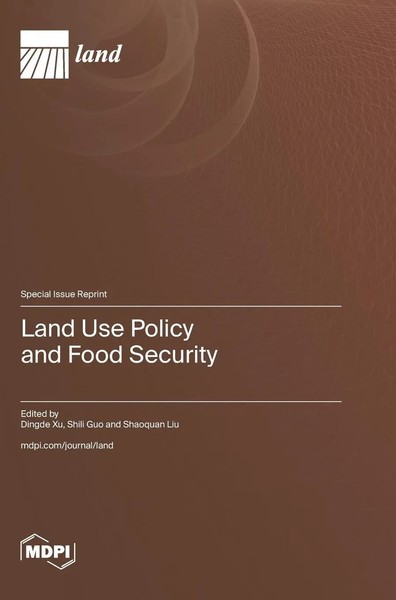 Land Use Policy And Food Security | Buch | Englisch (2025) | Mdpi Ag-image