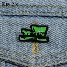 You Have Died of Dysentery Enamel Pins Custom Animal Pull Cart Brooches Lapel Ba