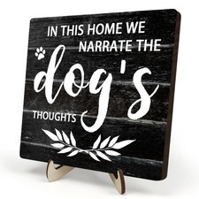 Dog Sign Desk Decor Wood Plaque Sign, In This Home We Narrate The Dog's Thoug...