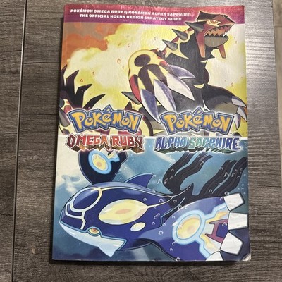 Pokémon Omega Ruby and Pokémon Alpha Sapphire : The Official Hoenn Region...
