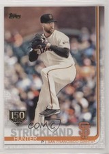 2019 Topps 150th Anniversary Hunter Strickland #153 0w8