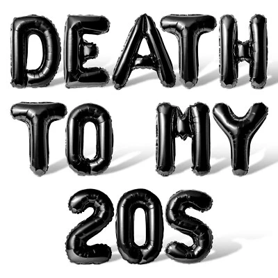 DEATH TO MY 20S Letter Balloon Banner - 30th Birthday Party Decorations - Thirty - Image 1 of 4