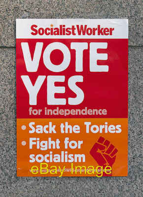 Foto 6x4 Sozialistische Arbeiter Stimme Ja Poster Edinburgh A sozialistischer Arbeiter V c2014