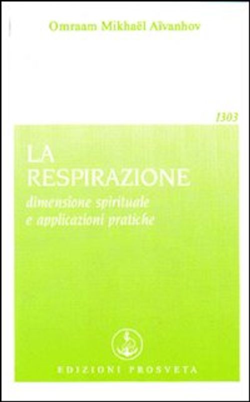 Libri AÃ¯vanhov Omraam MikhaÃ«l - La Respirazione