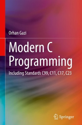 Modern C Programming Orhan Gazi