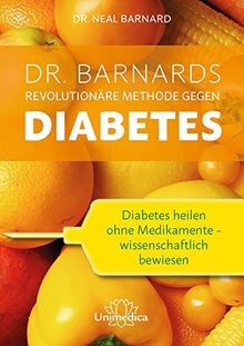 Dr. Barnards revolutionäre Methode gegen Diabetes: ... | Buch | Zustand sehr gut