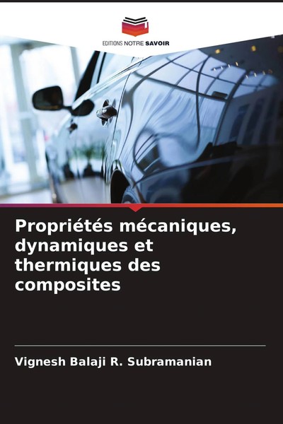 PropriéTéS MéCaniques, Dynamiques Et Thermiques Des Composites Subramanian Buch-image