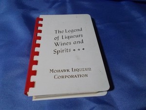 1956 5th Ed. The Legend of Liqueurs Wines and Spirits Bartending Serving History