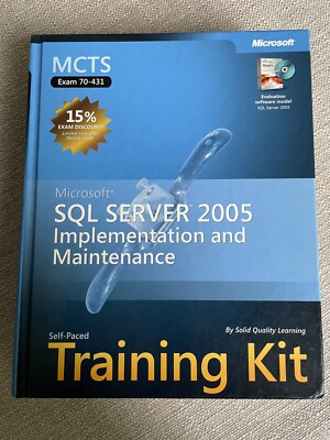 MCTS Self Paced Training Kit (Exam 70 431)   Microsoft SQL Server 2005   Impleme