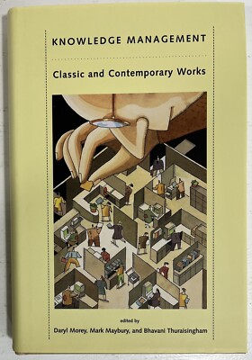 Knowledge Management : Classic and Contemporary Works by Mark Maybury (2000,...