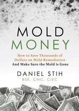 Mold Money by Daniel P Stih