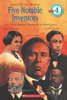 Great Black Heroes: Five Notable Inventors (level 4) (Hello Reader) by Hudson, W