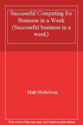 Successful Computing for Business in a W (Successful business in