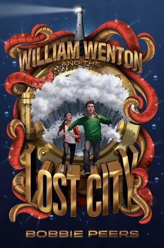 Bobbie Peers William Wenton and the Lost City, 3 (Hardback) William Wenton