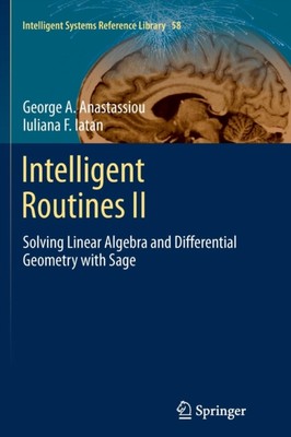Anastassiou - Intelligent Routines II   Solving Linear Algebra and Dif - X555z