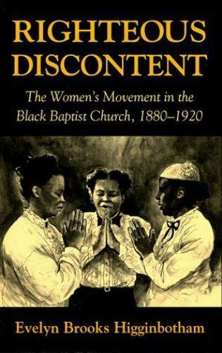 Juste mécontentement : le mouvement des femmes dans l'église baptiste noire,... - Photo 1/1