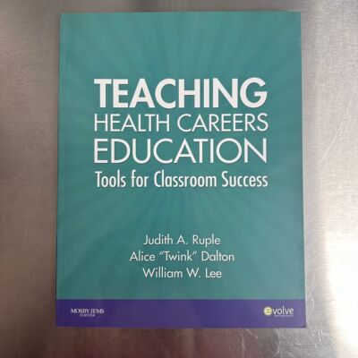 Teaching Health Careers Education Tools for the Classroom Success