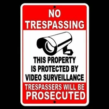 No Trespassing Property Protected Video Surveillance Sign / Decal  Warning