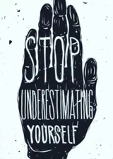 Stop Underestimating Yourself Sticker 3" Believe Confidence Trust In You