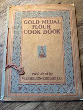 Vintage Gold Medal Flour Cook Book by Washburn Crosby's 1910 Minneapolos MN