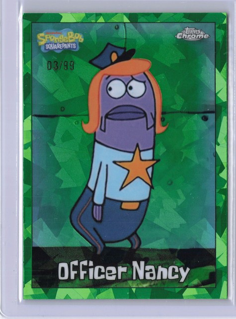 Topps Chrome Spongebob Sapphire - First Ed. - Officer Nancy /99 - PD