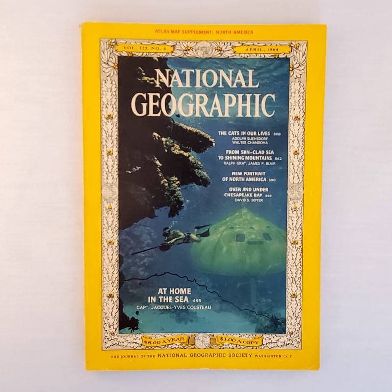 Nat Geo Vol 125 #4 April 1964 At Home in the Sea, Cats in our Lives, Atlas Map