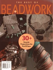 The Best of Beadwork Magazine 30+ Favorite Projects from the First 10 Years