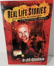J C Corcoran Real Life Stories or 20 minutes Madonna TPB St Louis Radio KSHE