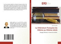 La LittéRature FrançAise Du XiièMe Au XxèMe SièCle Bouchta Lafhail Taschenbuch