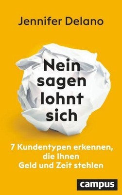 Jennifer Delano / Nein sagen lohnt sich9783593519562