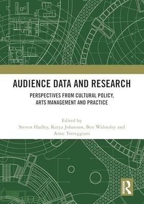 Audience Data and Research : Perspectives from Cultural Policy, Arts ...