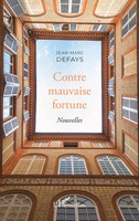 Jean-Marc Defays | Contre Mauvaise Fortune | Taschenbuch | FranzöSisch (2025)