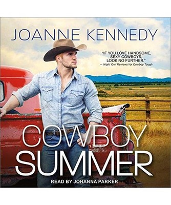 Cowboy Summer [Blue Sky Cowboys, Band 1], Kennedy, Joanne