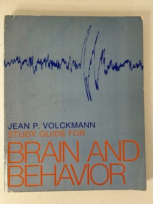 Study Guide For Brain And Behavior Volckmann Neuroscience Psychology 1978 Clean