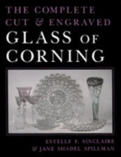 The Complete Cut and Engraved Glass of Corning Paperback