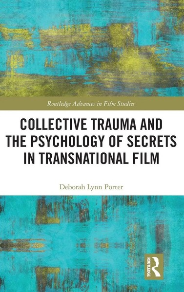 Deborah Lynn Porter | Collective Trauma And The Psychology Of Secrets In...-image