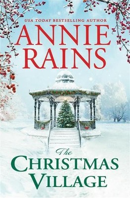 Annie Rains The Christmas Village (Taschenbuch)