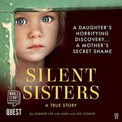 Silent Sisters by Joanne Lee, Ann Cusack, Joe Cusack #AUDIOBOOK