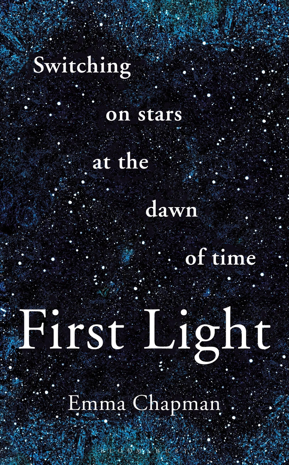 Thumbnail - First Light | Switching On Stars At The Dawn Of Time | Emma Chapman |
