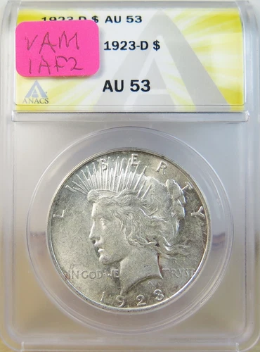 1923 D peace dollar ANACS AU53 *VAM 1AF2 die breaks above I&Y* BR