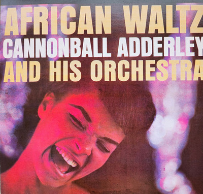 Cannonball Adderley African Waltz Lp. NEU