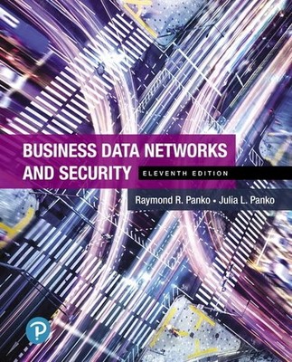 Business Data Networks and Security Panko, Julia|Panko, Raymond hardcover Ve...