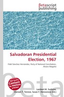 Lambert M. Surhone (U. A.) | Salvadoran Presidential Election, 1967 | Buch