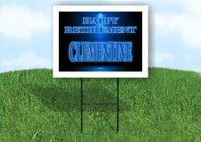 CLEMENTINE RETIREMENT BLUE 18 in x 24 in Yard Sign Road Sign with Stand