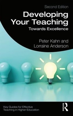 Peter Kahn Lorraine Anderson Developing Your Teaching (Paperback) (UK IMPORT)